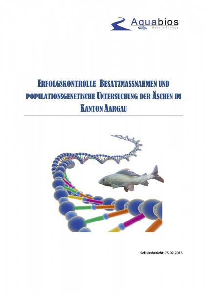 Aquabios_2015_-_Populationsgenetische_Untersuchung_der_Aeschen_im_Kanton_Aargauv