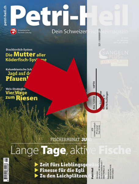 Deine Abo-Nummer findest Du auf der Adressierung Deines «Petri-Heil» oder auf der Rechnung.
